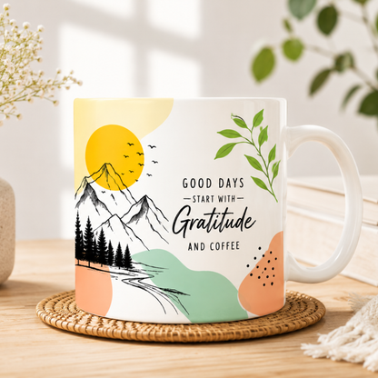 Good Days Start with Gratitude & Coffee Mug