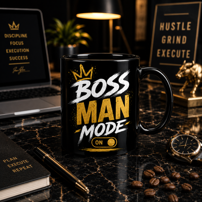 Boss Man Mode Mug – Executive Grind Edition