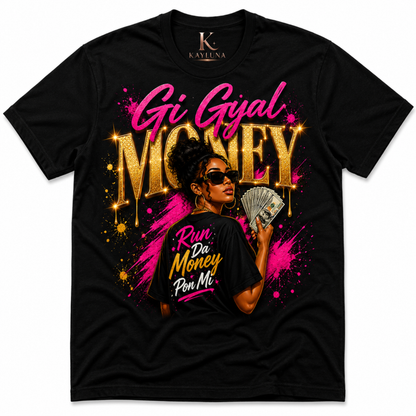 Gi Gyal Money Women's Tee