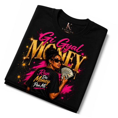 Gi Gyal Money Women's Tee