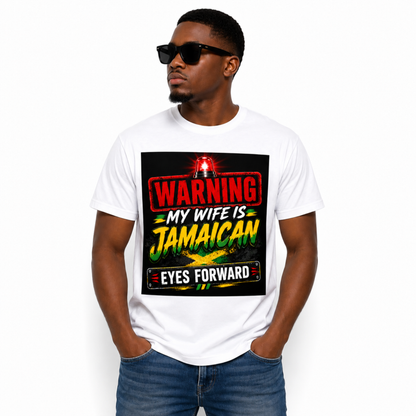Warning My Wife Is Jamaican Men’s Tee