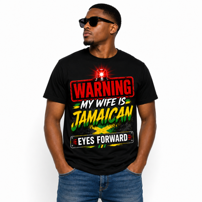 Warning My Wife Is Jamaican Men’s Tee