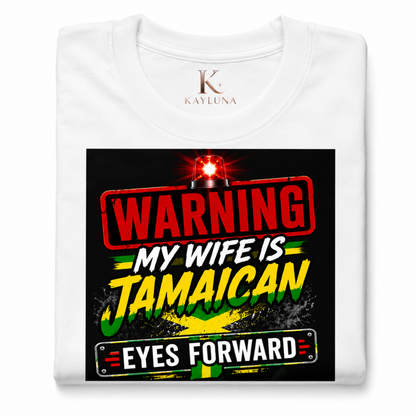 Warning My Wife Is Jamaican Men’s Tee