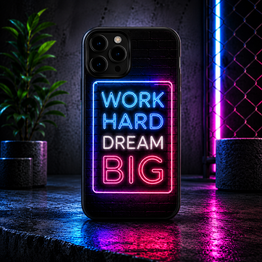 Work Hard Dream Big Tough Phone Case