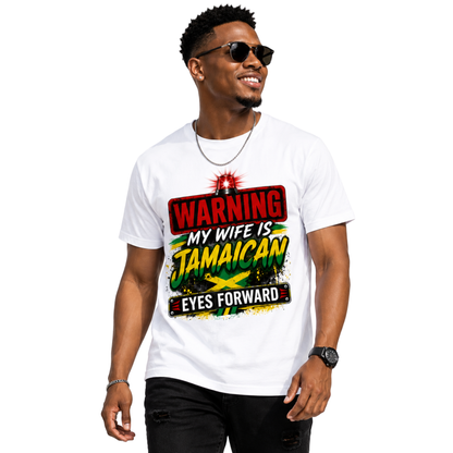 Warning My Wife Is Jamaican Men’s Tee