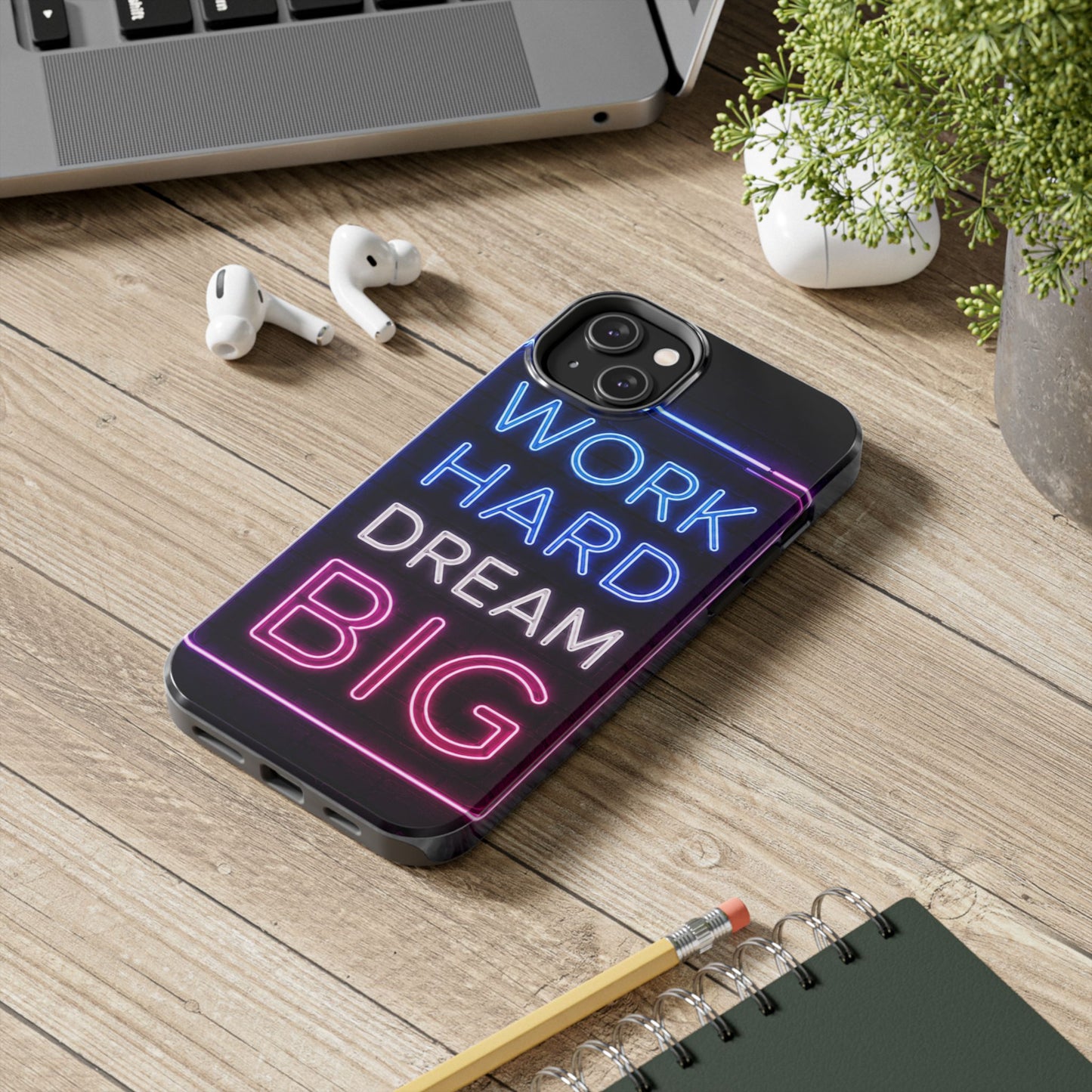 Work Hard Dream Big Tough Phone Case